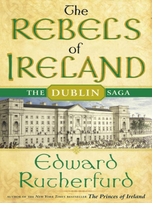Title details for The Rebels of Ireland by Edward Rutherfurd - Wait list